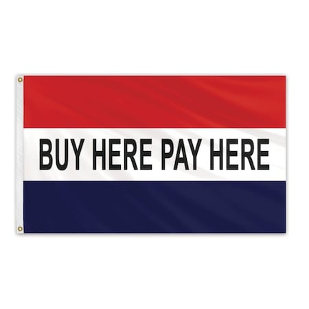 Buy Here Pay Here Message Flag 3'x5' Standard Flag
